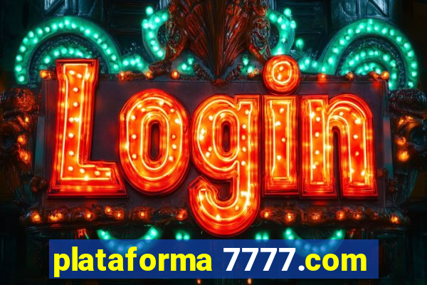 plataforma 7777.com